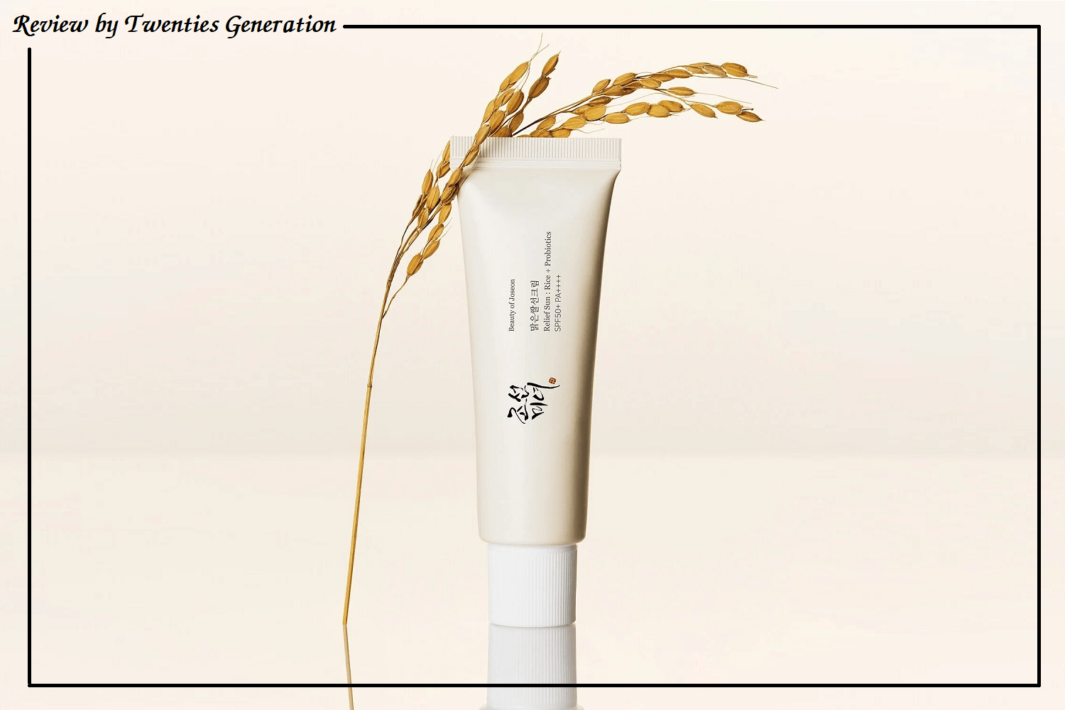 Review kem chống nắng Beauty Of Joseon Relief Sun: Rice + Probiotics SPF50+ PA++++